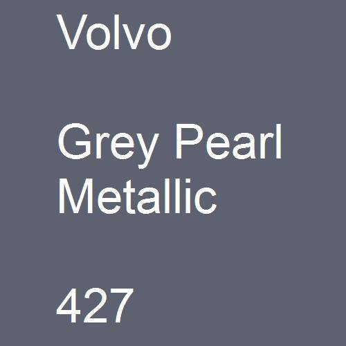 Volvo, Grey Pearl Metallic, 427.